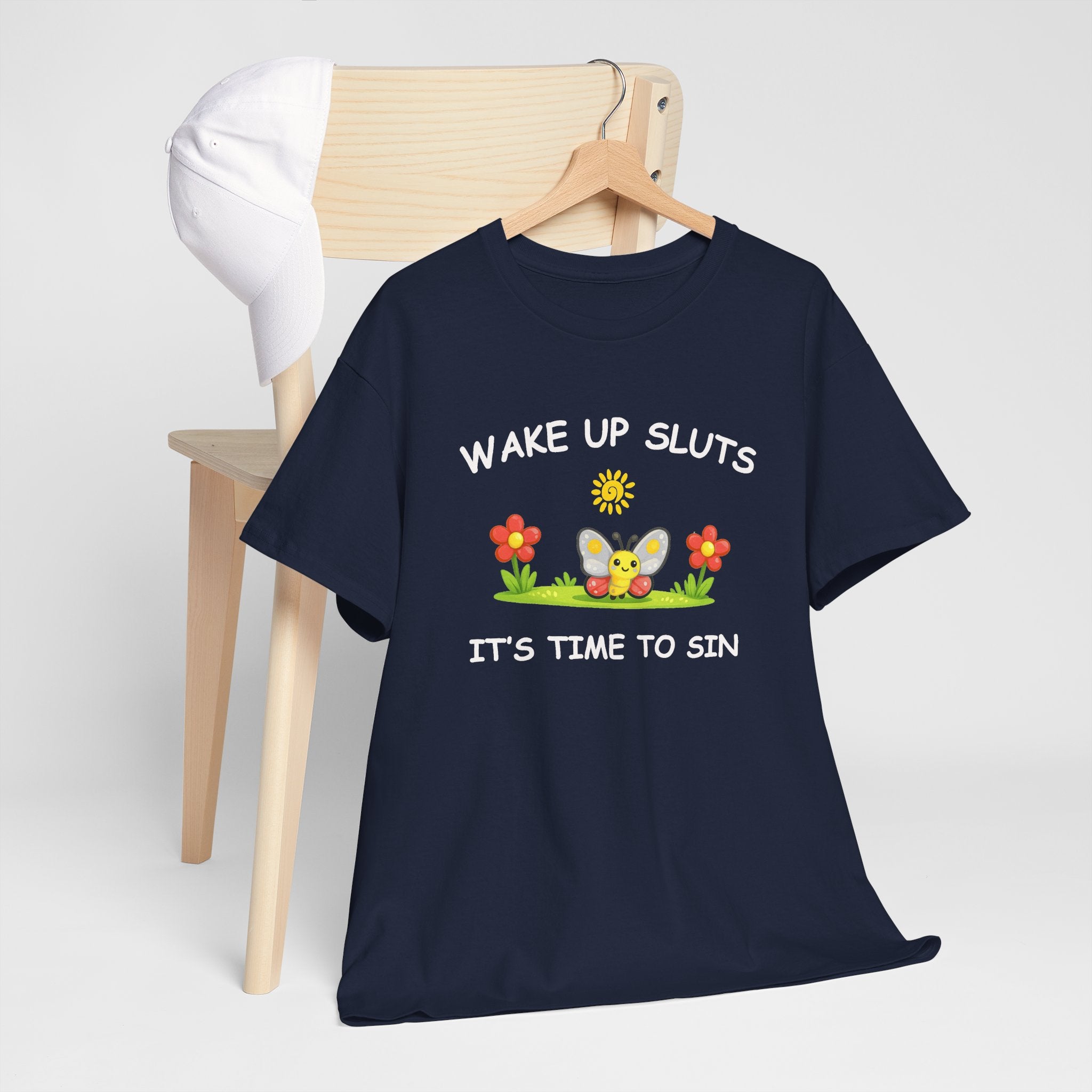 Wake Up Sluts Its Time To Sin Shirt, Funny Sarcastic Gift