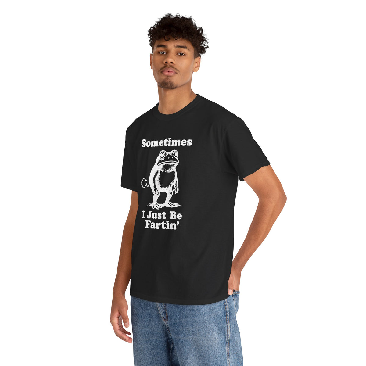 Sometimes I just Be Fartin' Shirt, Funny Sarcastic Gift For Men