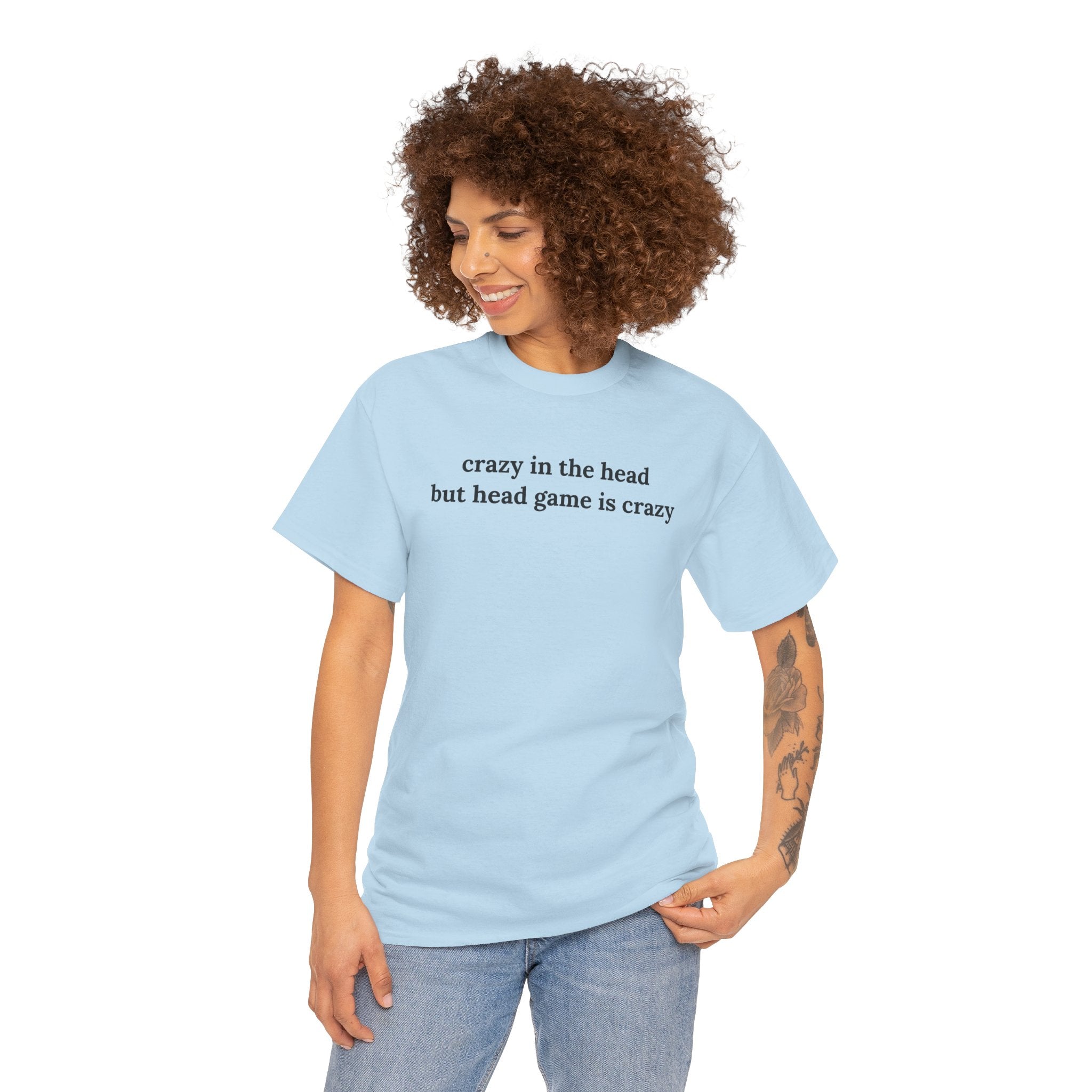 Head Game Crazy Shirt, Funny Sarcastic Gift