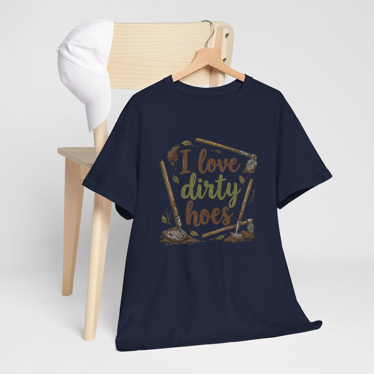 I Love Dirty Hoes Shirt, Funny Sarcastic Gag Gift For Men