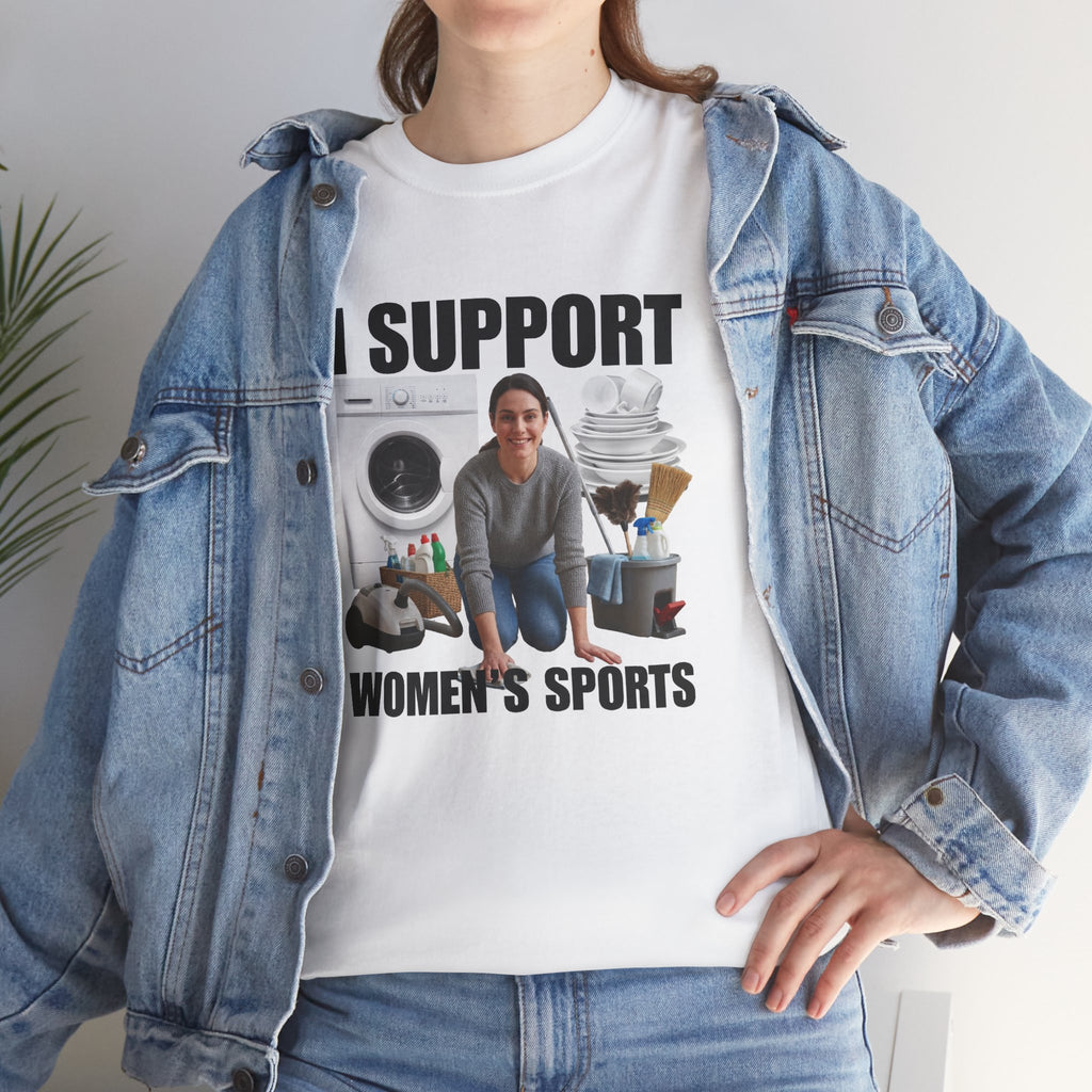 I Support Womens Sports Shirt, Very Offensive Sarcastic Gift