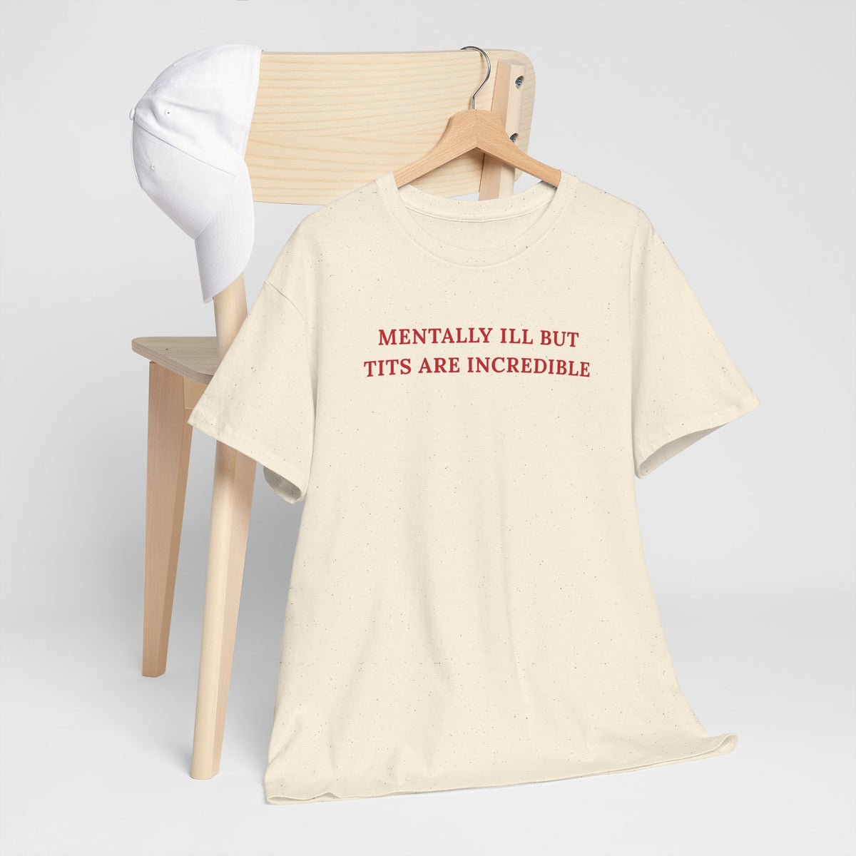 Mentally ill Shirt, Funny Sarcastic Gag Gift For Women