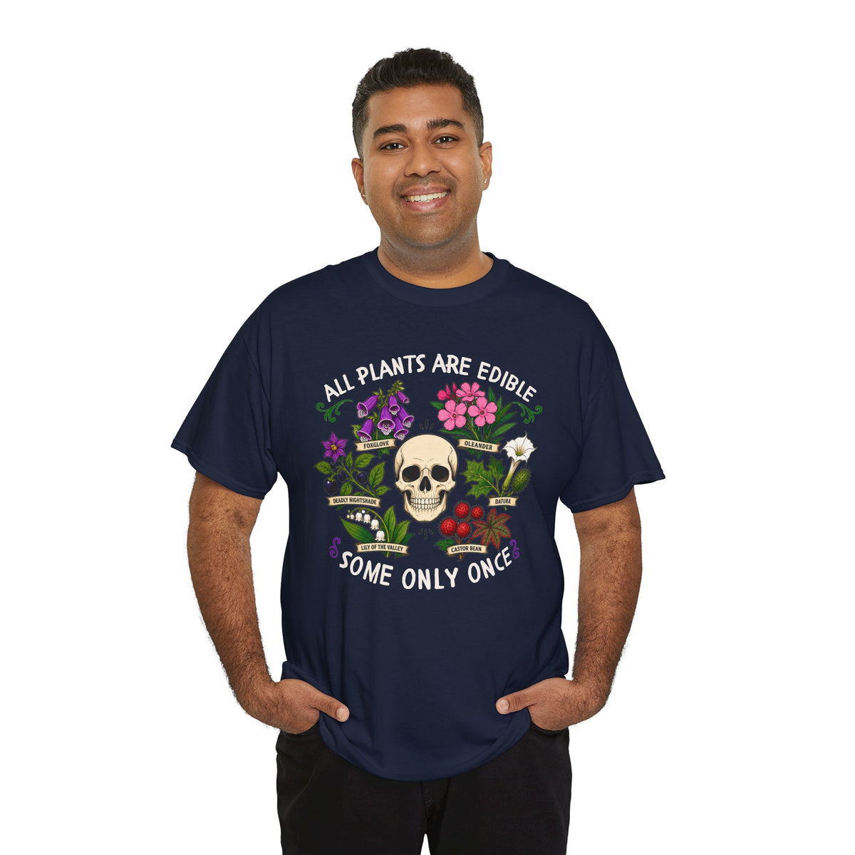 All Plants Are Edible Some Only Once Shirt, Funny Sarcastic Gift For Plant Lovers And Gardeners