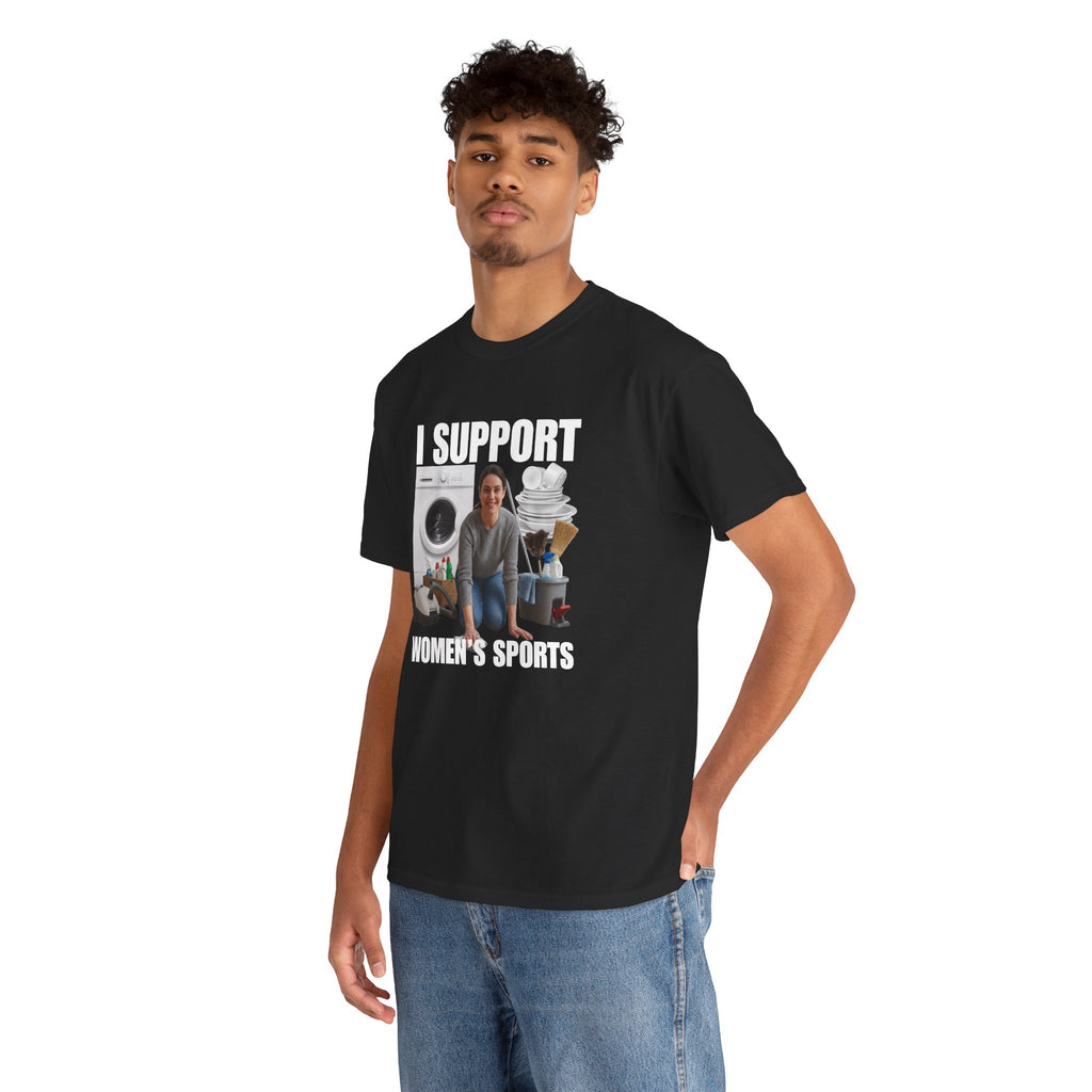 I Support Womens Sports Shirt, Very Offensive Sarcastic Gift
