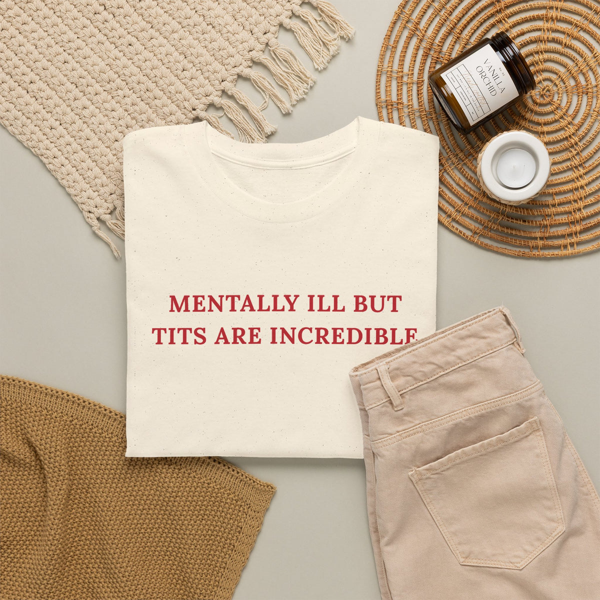Mentally ill Shirt, Funny Sarcastic Gag Gift For Women