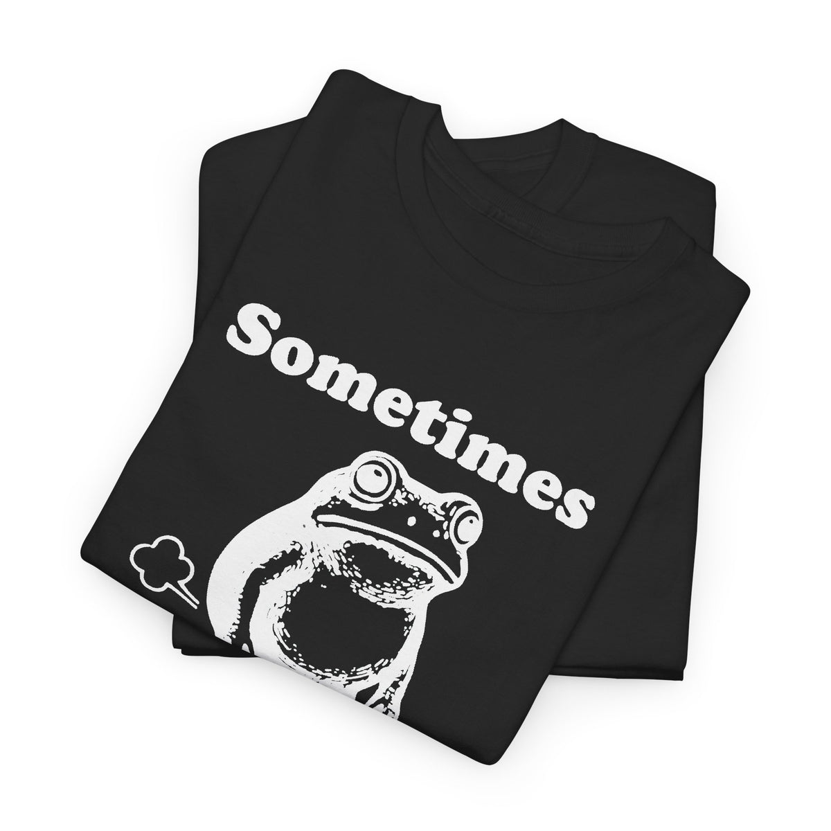 Sometimes I just Be Fartin' Shirt, Funny Sarcastic Gift For Men