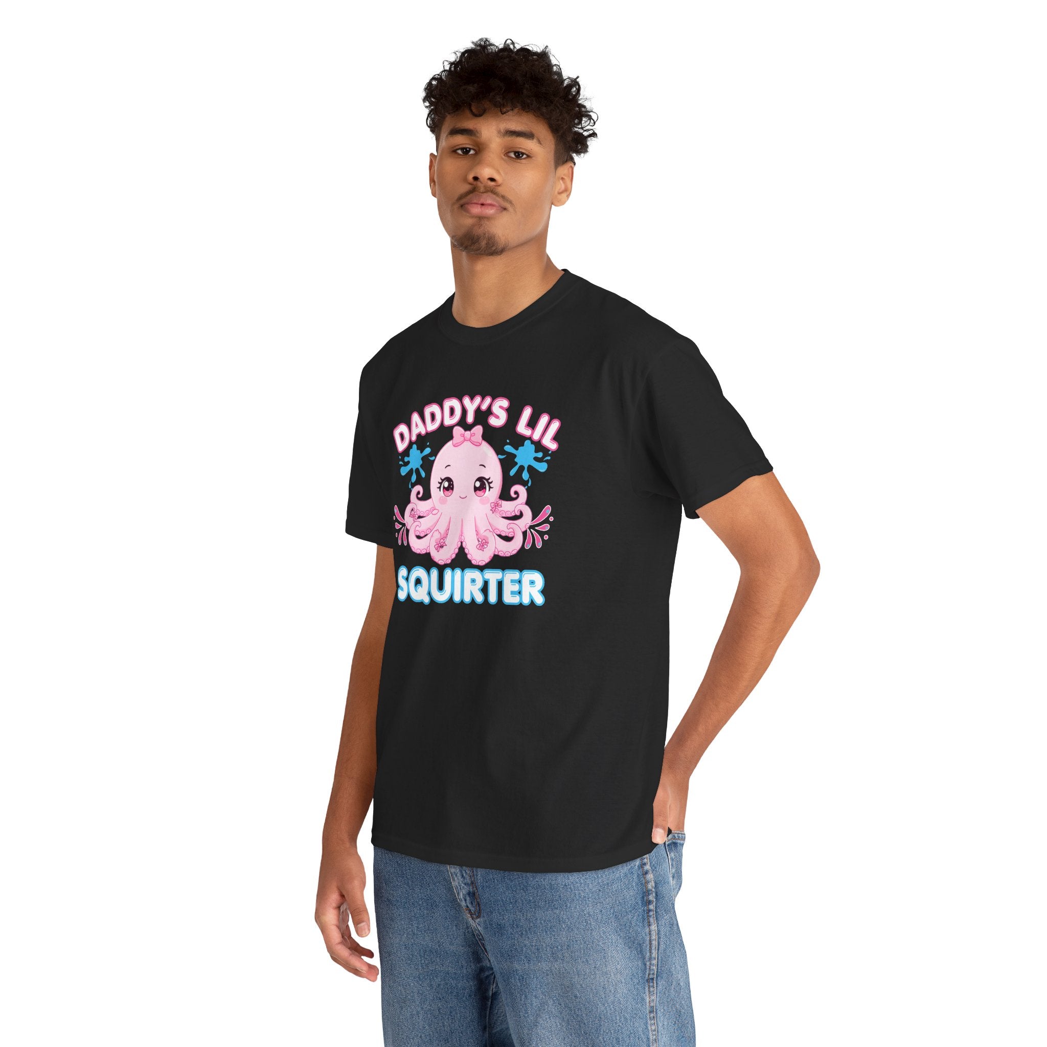Daddy's Lil Squirter Shirt, Funny Sarcastic Gift