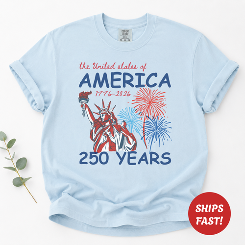America 250 shirt, USA 250 Years of Freedom 250th Anniversary Gift