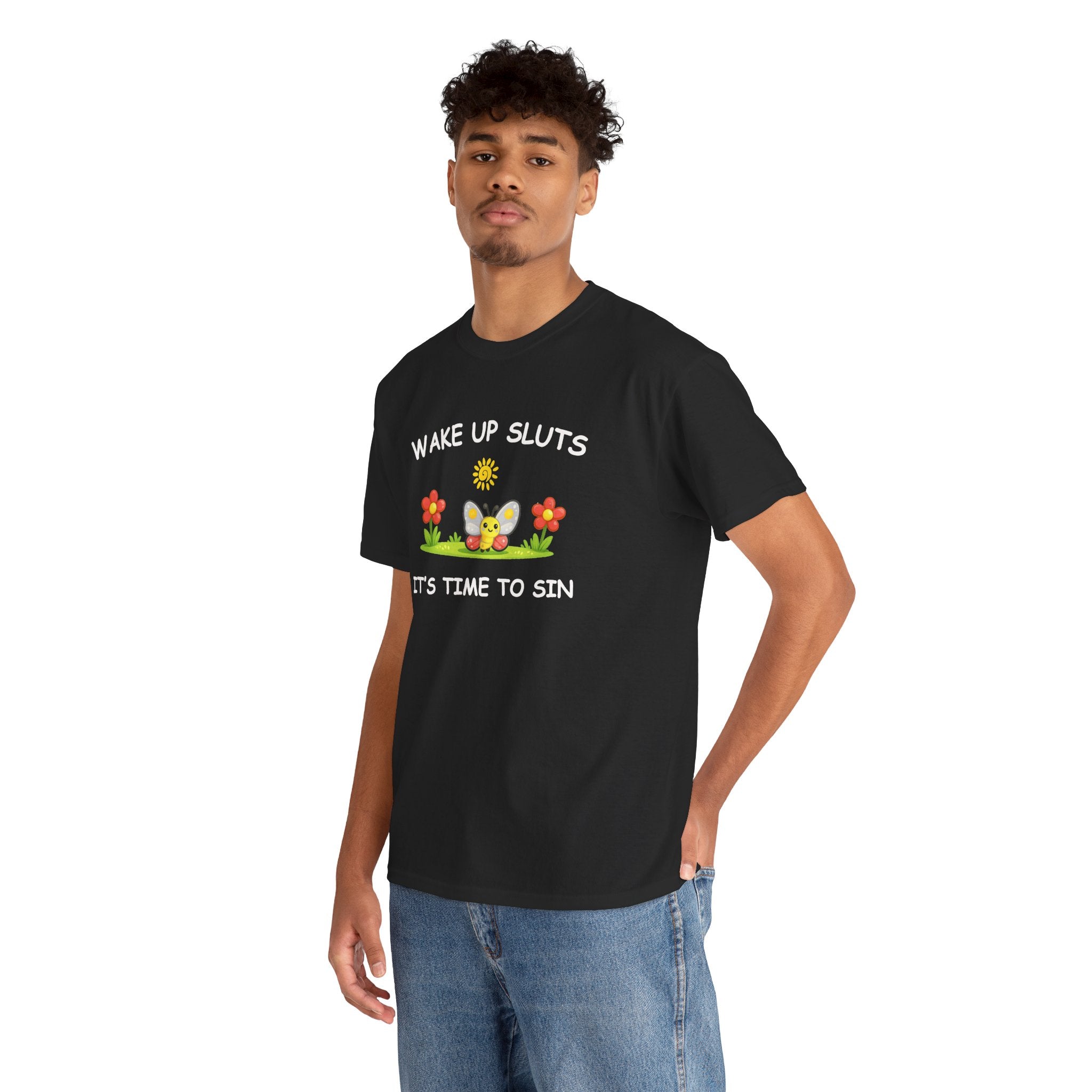 Wake Up Sluts Its Time To Sin Shirt, Funny Sarcastic Gift
