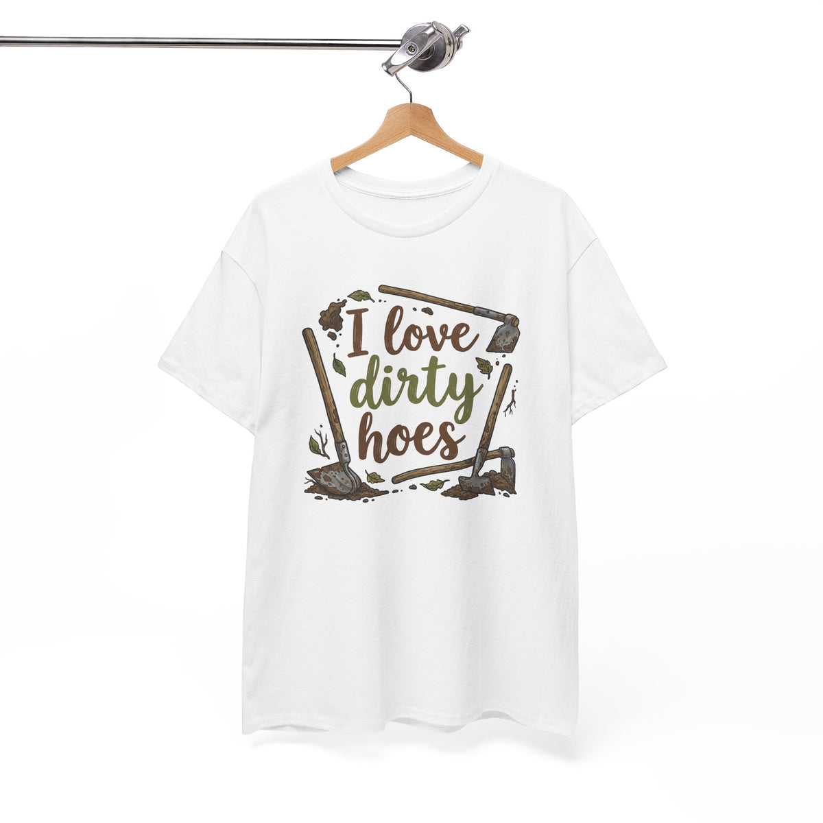 I Love Dirty Hoes Shirt, Funny Sarcastic Gag Gift For Men