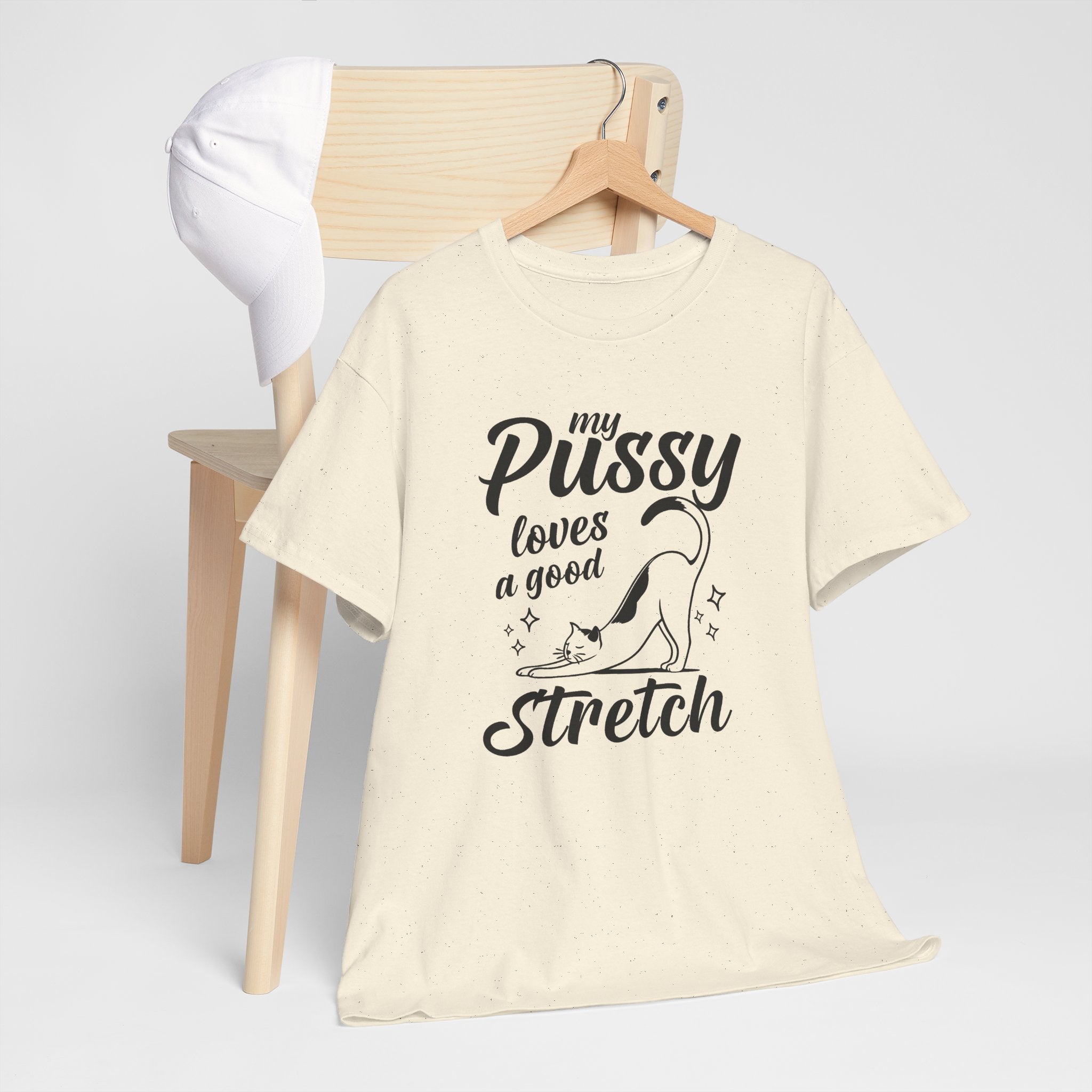 My Pussy Loves A Good Stretch Shirt, Funny Sarcastic Gift For Cat Mom
